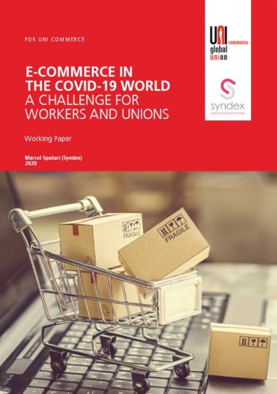 Working paper : e-commerce in the covid-19 worlda challenge for workers and unions